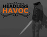 headless-havoc